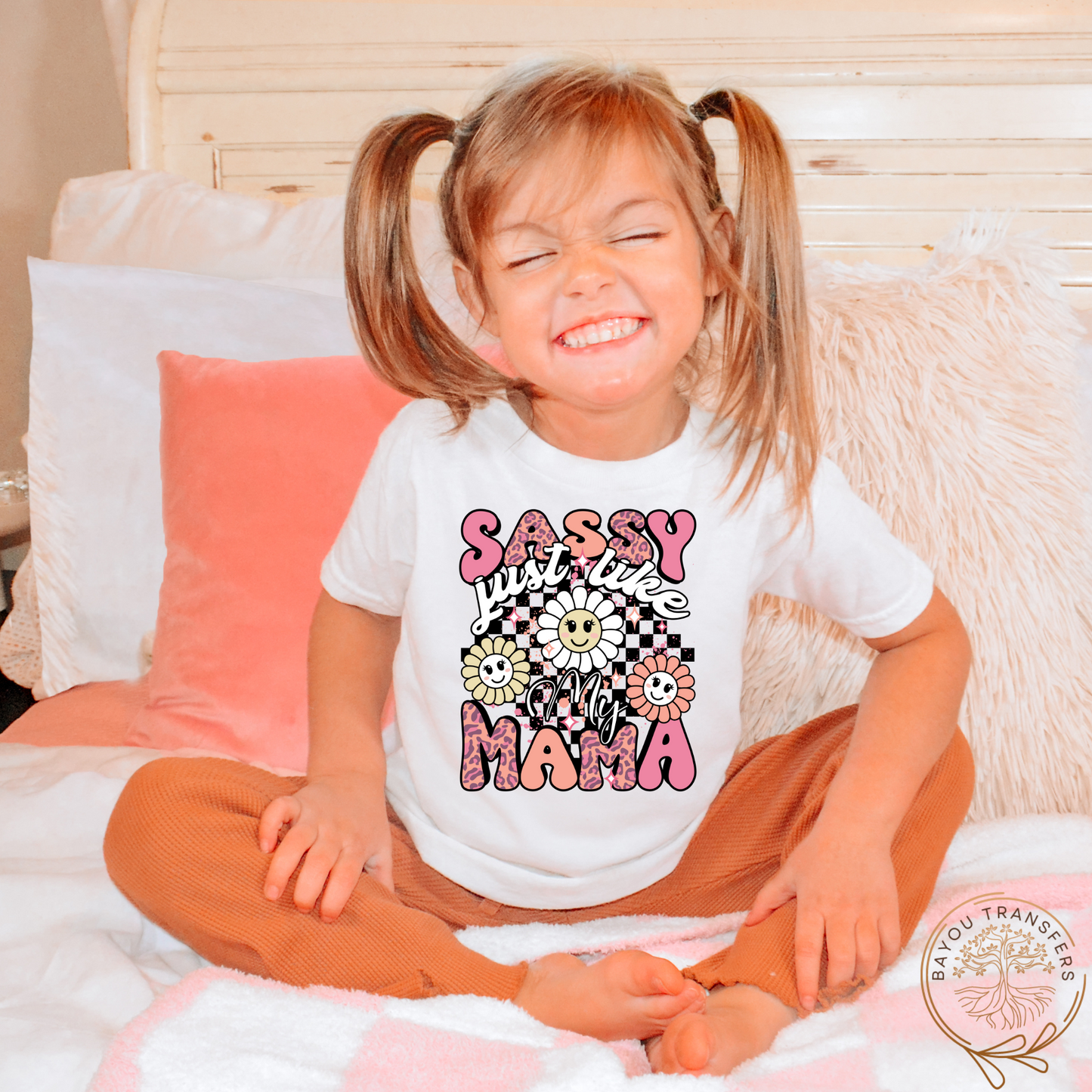 Sassy just like my Mama - Thin Matte Screen Print Transfer